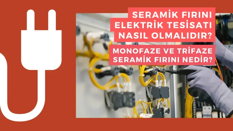 seramik-firini-elektrik-tesisati-nasil-olmalidir