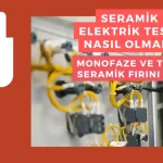 seramik-firini-elektrik-tesisati-nasil-olmalidir